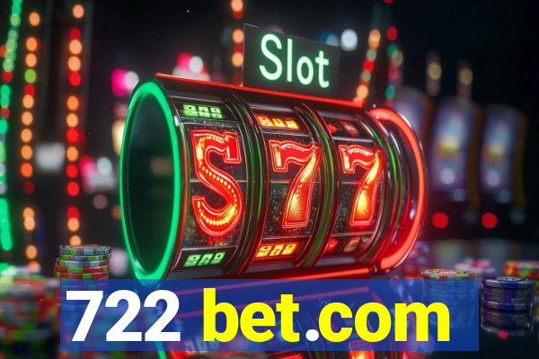 722 bet.com